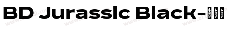 BD Jurassic Black字体转换